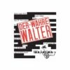 Der Wahre Walter (Neuauflage) (DE)