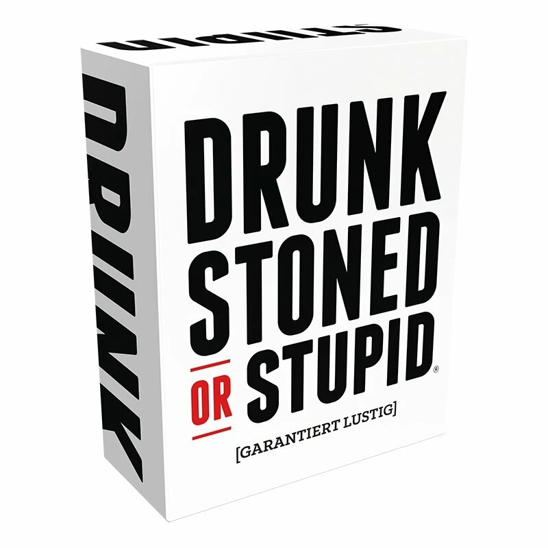 Drunk, Stoned Or Stupid (DE)