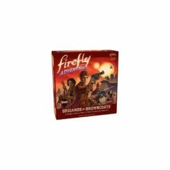 Firefly: Adventures Brigands And Browncoats (EN)