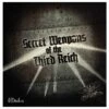 Secret Weapons Of The Third Reich (EN)